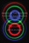 Dance of the Photons : From Einstein to Quantum Teleportation - eBook