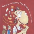 Horace and Morris Say Cheese (Which Makes Dolores Sneeze) - eAudiobook