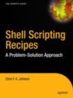 Shell Scripting Recipes : A Problem-Solution Approach - eBook