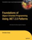Foundations of Object-Oriented Programming Using .NET 2.0 Patterns - eBook