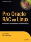 Pro Oracle Database 10g RAC on Linux : Installation, Administration, and Performance - eBook