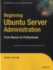 Beginning Ubuntu Server Administration : From Novice to Professional - eBook