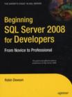 Beginning SQL Server 2008 for Developers : From Novice to Professional - eBook