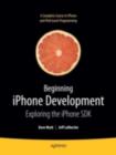 Beginning iPhone Development : Exploring the iPhone SDK - eBook