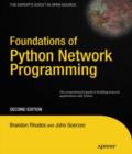 Foundations of Python Network Programming : The comprehensive guide to building network applications with Python - eBook
