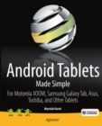 Android Tablets Made Simple : For Motorola XOOM, Samsung Galaxy Tab, Asus, Toshiba and Other Tablets - eBook