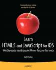 Learn HTML5 and JavaScript for iOS : Web Standards-based Apps for iPhone, iPad, and iPod touch - eBook