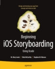 Beginning iOS Storyboarding : Using Xcode - eBook