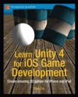 Learn Unity 4 for iOS Game Development - eBook