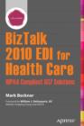 BizTalk 2010 EDI for Health Care : HIPAA Compliant 837 Solutions - eBook