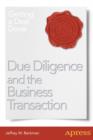 Due Diligence and the Business Transaction : Getting a Deal Done - eBook