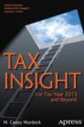 Tax Insight : For Tax Year 2013 and Beyond - eBook