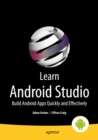 Learn Android Studio : Build Android Apps Quickly and Effectively - eBook