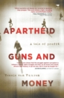 Apartheid Guns and Money - eBook