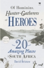Of Hominins, Hunter-Gatherers and Heroes - eBook