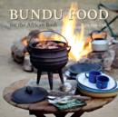 Bundu Food for the African Bush - eBook