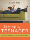 Taming the Teenager - eBook