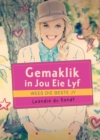 Gemaklik in jou eie lyf - eBook