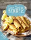 Low Carb is LEKKER (Afrikaans) - eBook