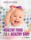 Healthy Food for a Healthy Baby - eBook