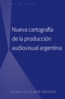 Nueva cartografia de la produccion audiovisual argentina - eBook