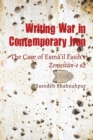 Writing War in Contemporary Iran : The Case of Esma?il Fasih's Zemestan-e 62 - eBook