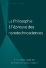 La Philosophie a l'epreuve des nanotechnosciences - eBook