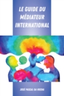 Le Guide du Mediateur International - eBook