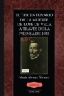 El tricentenario de la muerte de Lope de Vega a traves de la prensa de 1935 - eBook