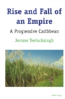 Rise and Fall of an Empire : A Progressive Caribbean - eBook