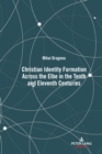 Christian Identity Formation Across the Elbe in the Tenth and Eleventh Centuries - eBook
