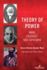 Theory of Power : Marx, Foucault, Neo-Zapatismo - eBook