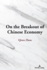 On the Breakout of Chinese Economy - eBook