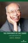The Symphonies of Zhu Jianer : A Western Perspective - eBook