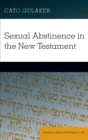 Sexual Abstinence in the New Testament - Book