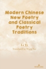Modern Chinese New Poetry and Classical Poetry Traditions - eBook