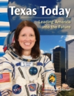 Texas Today : Leading America into the Future - eBook