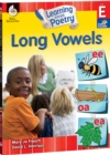 Learning through Poetry : Long Vowels - eBook - eBook