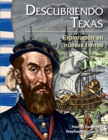 Descubriendo Texas : Exploracion en nuevas tierras - eBook