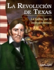 Revolucion de Texas: lucha por la independencia - eBook
