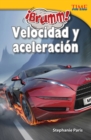 !Brumm!  Velocidad y aceleracion (Vroom! Speed and Acceleration) - eBook