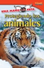 mano a la pata : Protegiendo los animales - eBook