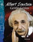 Albert Einstein : Gentle Genius - eBook