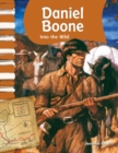 Daniel Boone : Into the Wild - eBook