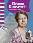 Eleanor Roosevelt : Una amiga a todos - eBook