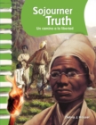 Sojourner Truth : Un camino a la libertad - eBook