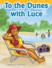 To the Dunes with Luce - eBook