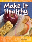 Make It Healthy - eBook