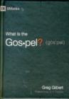 What Is the Gospel? - Book