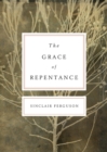 The Grace of Repentance (Repackaged Edition) - eBook
